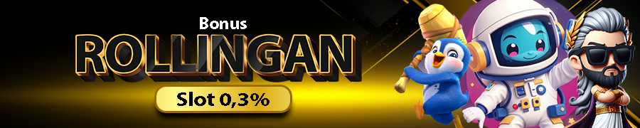 Bonus Rollingan Slot Games 0.3%